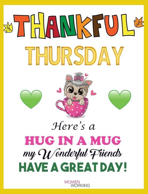 Thankful Thursday Quotes, Happy Thankful Thursday, Thursday Morning Quotes, Day And Night Quotes, Thursday Greetings, Good Night Sweetheart, Hugs And Kisses Quotes, Happy Mind Happy Life, Funny Day Quotes