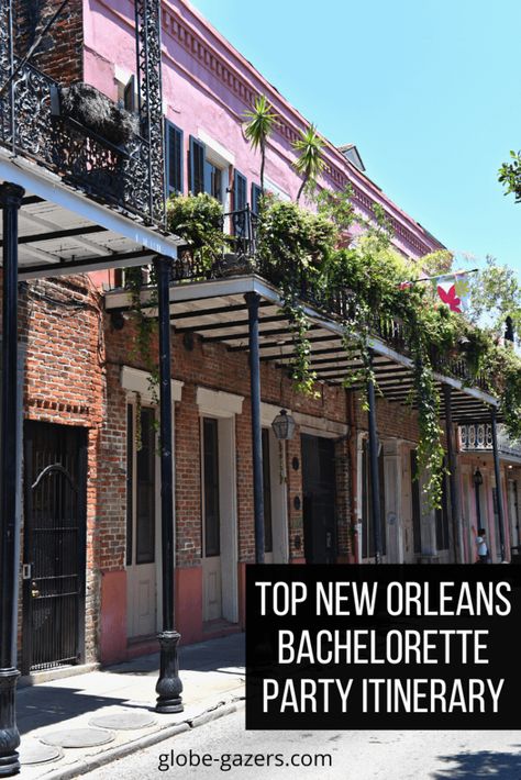 New Orleans Bachelorette Party, Nola Bachelorette Party, Nola Bachelorette, New Orleans Bachelorette, Party Itinerary, Bachelorette Party Itinerary, Best Places To Vacation, Bachelorette Party Weekend, Bachelorette Itinerary