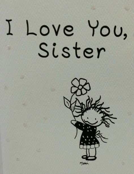 Im Here For You Sister, Love You Sister Images, Sisters Forever Quotes, Sister Bond Quotes, Activism Quotes, Sister Wallpaper, I Love My Sister, I Love You Sister, Little Sister Quotes