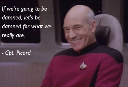 Trek Quotes, Star Trek: Enterprise, Picard Star Trek, Star Trek Quotes, Star Trek Generations, Star Trek 2009, Captain Picard, Jean Luc Picard, Generations Quotes