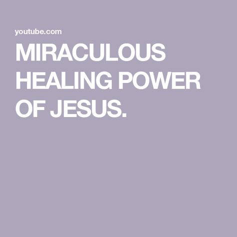 MIRACULOUS HEALING POWER OF JESUS. Miraculous Healing, Healing Power, Healing Powers, The Works, Healing, Jesus