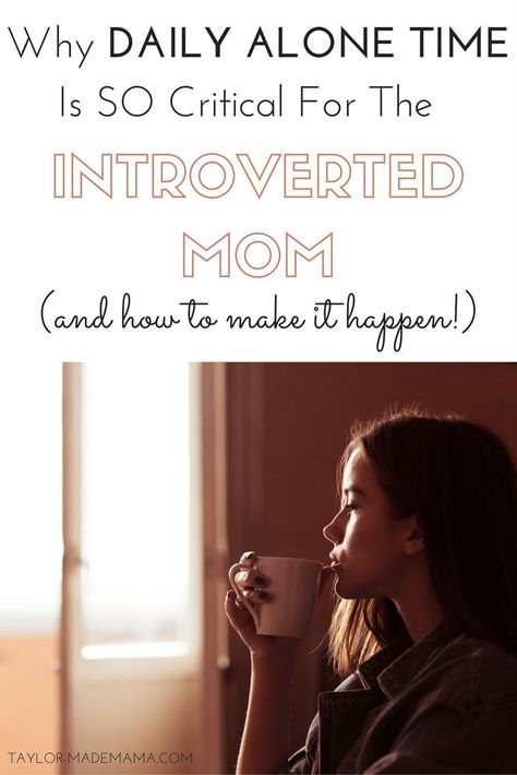 Are you an Introverted Mom? Here are 5 easy to implement ideas for daily self-care and alone time that will change your life and increase your happiness! Fill your cup so you can pour into your family and those around you! Introvert | Self Care | Me Time Fill Your Cup, Confidence Kids, Family Units, Smart Parenting, Mentally Strong, Alone Time, Introverted, Negative Self Talk, First Time Moms