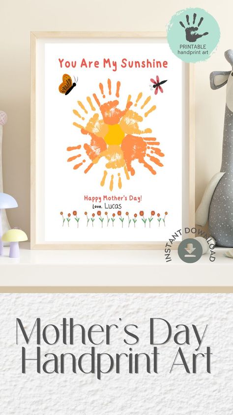 Mothers Day Handprint Art Printable, First Mothers Day Gift from baby, You Are My Sunshine message Mothers Day Gift From Baby, Mothers Day Handprint Art, Mothers Day Handprint, Handprint Art Printable, Handprint Printable, First Mothers Day Gifts, Handprint Art, First Mothers Day, Sun Rays