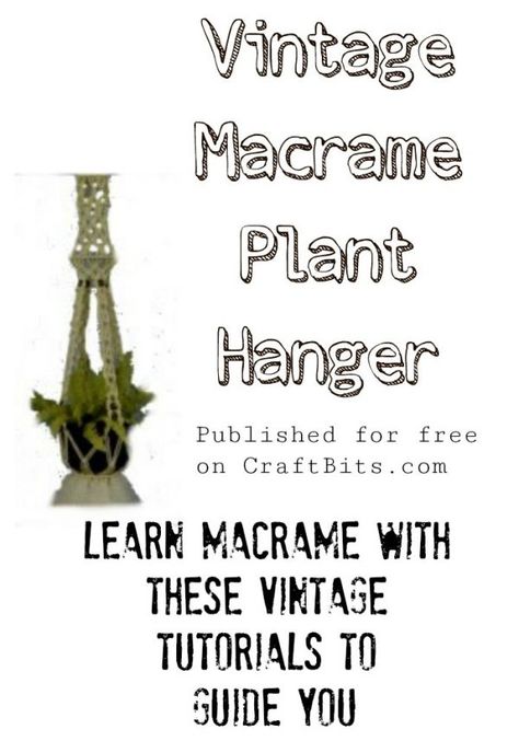 Macrame Hanger — CraftBits.com Macrame Double Plant Hanger, Double Macrame Plant Hanger, Diy Macrame Plant Hanger Easy, Double Plant Hanger, Diy Macrame Plant Hanger Pattern, Plant Holder Diy, Macrame Shelf, Macrame Plant Hanger Tutorial, Macrame Plant Hanger Patterns