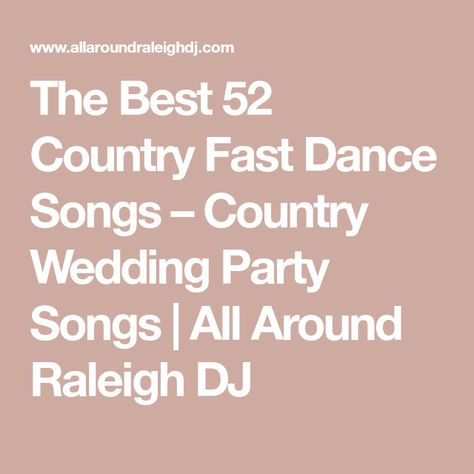 Country Dance Songs, Fast Dance, Best Country Wedding Songs, Country Wedding Groomsmen, Good Dance Songs, Country Wedding Party, Line Dance Songs, Songs Country, Dancing Songs