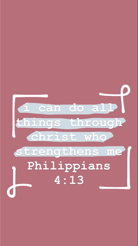 phillipians 4:13 wallpaper Philippians 4 13 Wallpaper Aesthetic, Philippians 4 13 Wallpaper, Phone Wallpaper Bible, Aesthetic Bible Verse, 13 Wallpaper, Aesthetic Bible, Cute Bible Verses, Wallpaper Bible, Christian Quotes Wallpaper