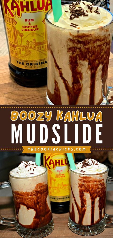 Mud Slides Drink Recipe, Kalua Drinks Cocktails Simple, Mudslide Martini Recipes, Kaluah Drinks Easy, Kalua Drink Ideas, Frozen Mudslide Recipe Alcohol, Kahlua Drinks Christmas, Make Ahead Alcoholic Drinks, Drinks With Kalua