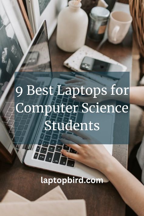 9 Best Laptops for Computer Science Students Best Laptop For Coding, Laptop For Programming, Study Motivation Computer Science, Small Space Homeschool Room, Programming Laptop, Space Homeschool, Best Laptops For Students, Computer Science Women, Computer Science Student