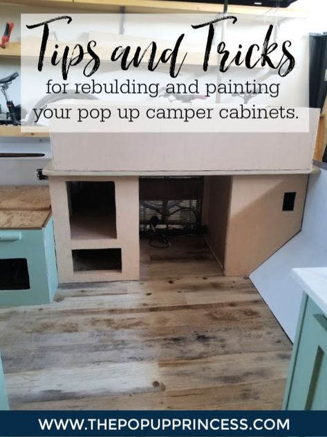 Pop Up Camper Cabinets - All the details on how we built and painted the cabinets in our camper remodel. Aliner Camper Remodel, Painting Pop Up Camper Cabinets, Popup Camper Remodel Ideas, Tent Trailer Remodel Diy, Pop Up Camper Remodel Color Schemes, Popup Camper Makeover, Small Pop Up Camper Remodel, Pop Up Camper Hacks, Camper Revamp