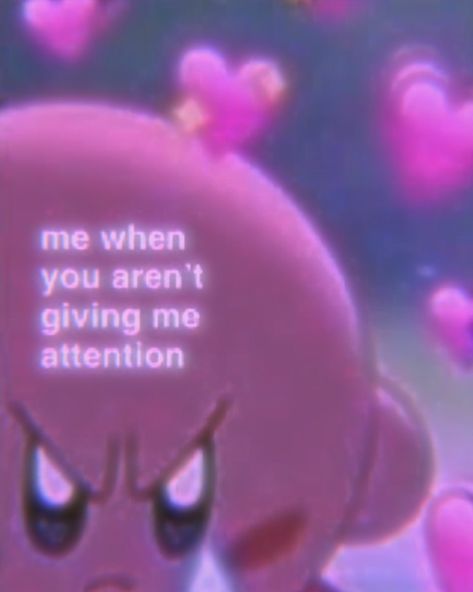 Give Me Attention Cute, Pay Attention To Me Reaction Pic, Give Me Attention Reaction Pic, Attention Meme, I Want Attention, I Want You Now, Disney Love Stories, Snap Stickers, Give Me Attention