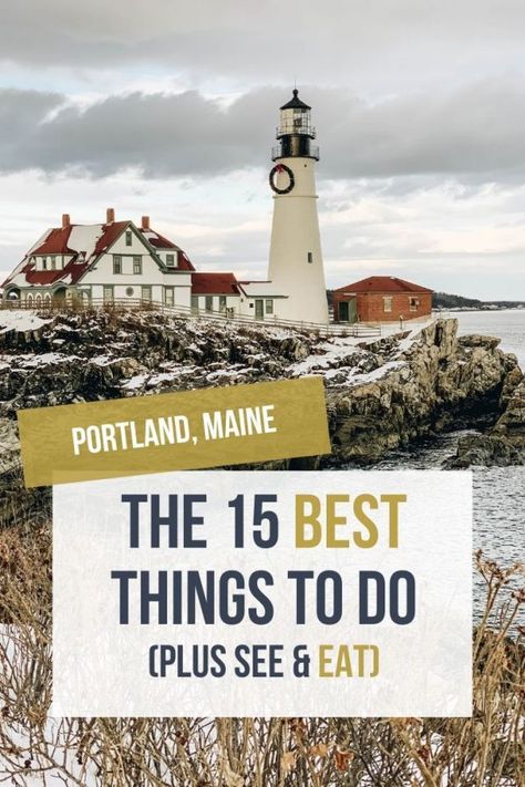 Portland Maine Bucket List: 15 of the Best Things to Do Maine Road Trip, Things To Do In Portland, New England Road Trip, Maine Vacation, Maine Travel, New England Travel, Text Overlay, Portland Maine, Free Things To Do