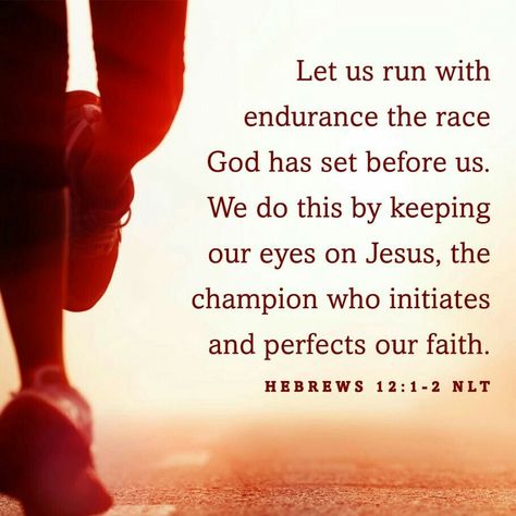 Endurance Quotes Bible, Run The Good Race Bible Verse, Running The Race Scripture, Run The Race With Endurance Faith, Running Bible Verses, Hebrews 12:1, Hebrews 12 1-2, Run The Race Scripture, Run The Race Bible