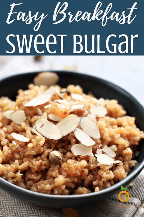 Bulgar Wheat Breakfast, Bulgar Wheat Porridge, Bulgar Wheat Recipes Breakfast, Bulgar Recipes, Whole Grain Breakfast, Wheat Porridge, Bulgar Wheat, Lenten Recipes, Bulgur Wheat