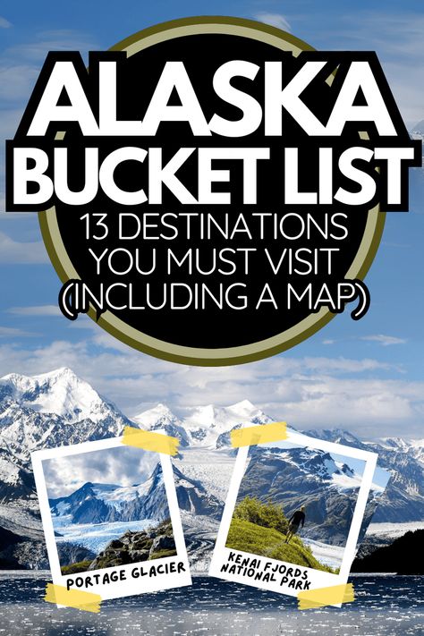 Alaska Bucket List - 13 Destinations You Must Visit (Including a Map) Alaska Must See, Alaska In August, Alaska In July, Alaska Bucket List, Alaska Cruise Excursions, Map Of Alaska, Alaska Life, Alaska Road Trip, Travel Alaska