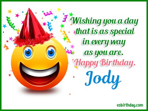 Happy Birthday Jody 1/11/19 Beautiful Birthday Images, Happy Birthday Shawn, Funny Cards For Friends, Happy Birthday Sam, Birthday Card With Name, Happy Birthday Song, Birthday Gift Cards, Best Birthday Wishes, Birthday Songs