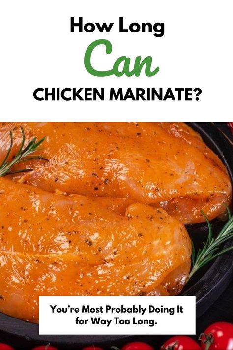 Does your chicken feel off and seem stringy? Finding out how long can chicken marinate is the first step to making the perfect chicken. Substitute Ideas, Chicken Marinate, Marinate Chicken, Brine Chicken, Can Chicken, Perfect Chicken, Chicken Marinades, Canned Chicken, Marinated Chicken