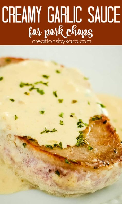 Creamy sauce for pork chops - Friends and family will love this 30 minute pork chop recipe. Juicy pork chops in a creamy garlic sauce are the perfect comfort food any evening! #sauceforporkchops #porkchopsauce #ketoporkchops #creamyporkchops -from Creations by Kara Cream Sauce Pork Chops, Pork Chop Creamy, Pork Chop Recipes With Sauce, Pork Chops With Heavy Cream, Pork Chop Cream Sauce, Dipping Sauce For Pork Chops, Cream Sauce For Pork Chops, Pork Chop Dipping Sauce, Sauces For Pork Chops