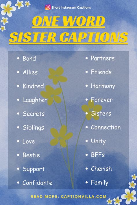 One Word Sister Captions for Instagram: Celebrate Sibling Bond Sis Captions For Instagram, One Word Caption For Sister, Sister Captions For Instagram Short, Birthday Caption For Sister, Smart Captions, Sister Captions For Instagram, Friend Captions, Sister Captions, Captain Ideas