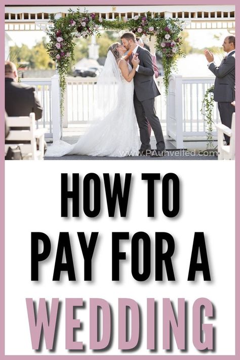 A Pinterest pin that shows a bride and groom kissing at a wedding ceremony. The text on the pin says how to pay for a wedding Saving For A Wedding In A Year, How To Pay For A Wedding, How To Save For A Wedding In A Year, Saving For A Wedding, Wedding Fund, Savings Tips, Wedding Planning On A Budget, Make Dreams Come True, Wedding Money