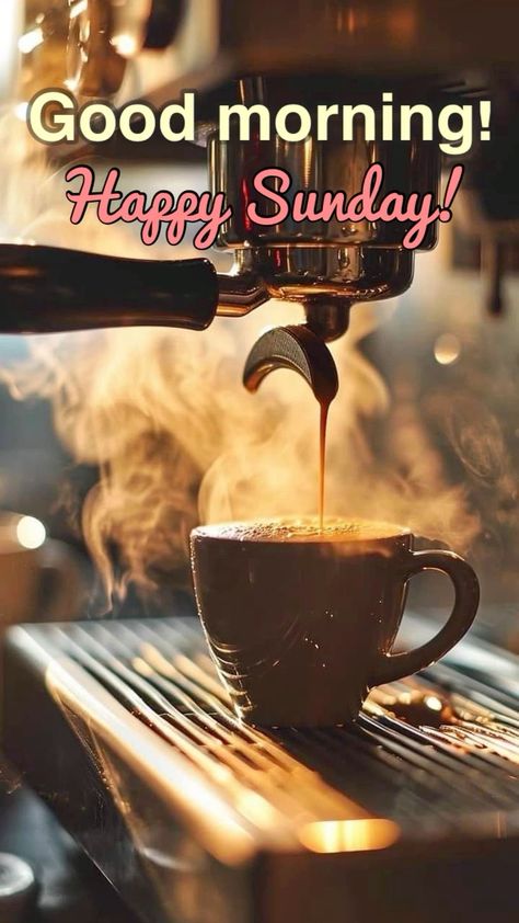 Good Morning Sunday Coffee, Morning Sunday Images, Good Morning Sunday, Sunday Morning Coffee, Good Sunday Morning, Sunday Greetings, Good Morning Tea, Good Morning Motivation, Sunday Coffee