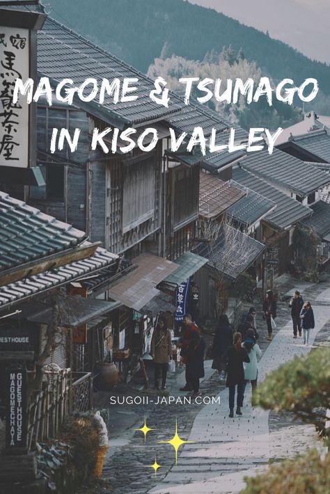 Magome Japan, Tsumago Japan, Kyoto Places To Visit, Best Cities To Visit In Japan, Famous Places In Japan, Kiso Valley, Kiso Valley Japan, Japan Countryside, Kumano Kodo