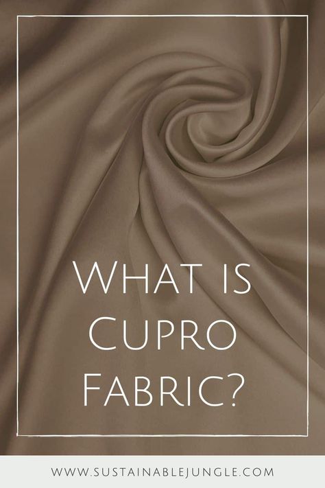 What Is Cupro Fabric And How Sustainable Is It? Cupro Fabric, Vegan Alternatives, Garment Industry, Warm Weather Outfits, Fabric Swatch, Kids On The Block, Clothing Labels, Sustainable Fabrics, Synthetic Fabric