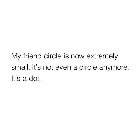 Small Circle Quotes, Trust No One Quotes, Expectation Quotes, Always Quotes, Bond Quotes, Silence Quotes, Circle Quotes, Positive Motivational Quotes, Small Quotes