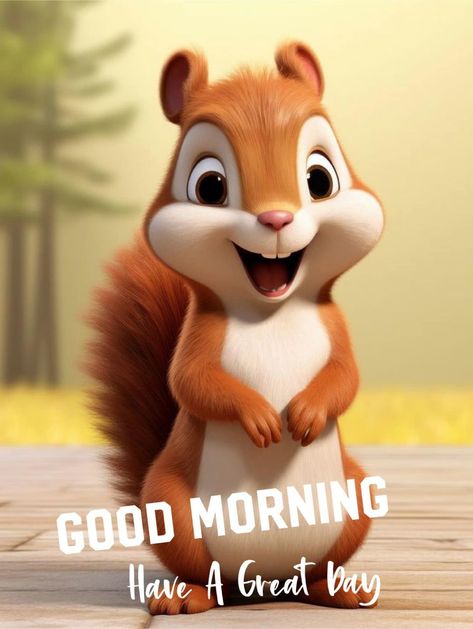 Happy Chipmunk Good Morning Wish. Have A Great Day Pictures, Photos, and Images for Facebook, Tumblr, Pinterest, and Twitter Good Morning Have A Great Day, Quotes Have A Great Day, Have A Great Day Quotes, Good Morning Wish, Funny Monkeys, Great Day Quotes, Good Morning Monday Images, Good Morning Wishes Gif, Special Friend Quotes