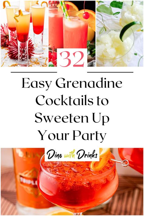 Collage of 4 easy grenadine cocktails. Shots With Grenadine, Grenadine Drinks Alcoholic, Cocktails With Grenadine Syrup, Cocktail Recipes With Grenadine, Alcoholic Drinks With Grenadine, Cocktail With Grenadine, Mixed Cocktail Recipes, Grenadine Mocktail Recipe, Mixed Drinks With Grenadine