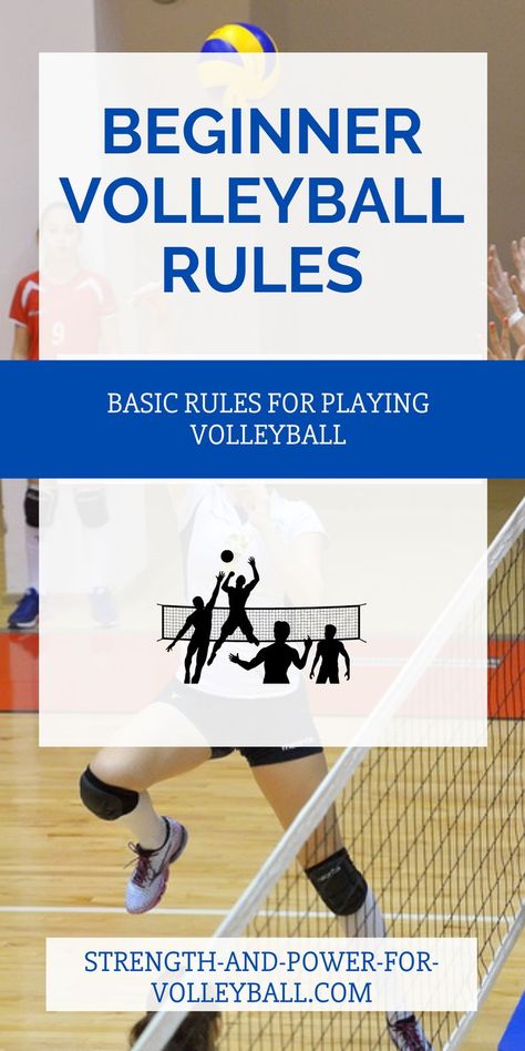 Beginner Volleyball Rules Basic Rules for Playing Volleyball Rules Of Volleyball, Beginner Volleyball, Volleyball Terms, Volleyball Referee, Volleyball Drills For Beginners, Volleyball Practice Plans, Middle School Volleyball, Volleyball Warm Ups, Volleyball Rules