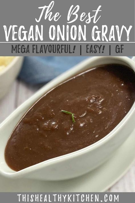 Learn how to make the easiest vegan onion gravy from scratch. This simple recipe is truly the BEST way to make gravy, with caramelized onion and wholesome ingredients. Not only vegan and vegetarian friendly, but also gluten free with an oil free option. Vegetarian Onion Gravy, Vegan Onion Gravy, Brown Onion Gravy, Gravy From Scratch, Easy Gravy Recipe, Oil Free Vegan Recipes, Vegan Dip, Onion Sauce, Spiralizer Recipes