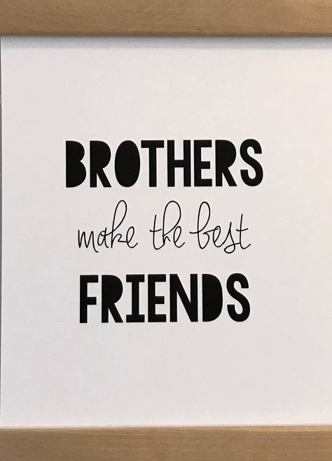 Brother Sayings, Boy Room Quotes, Boys Room Signs, Brother Sister Love Quotes, Brothers Room, Boys Shared Bedroom, Best Friends Brother, Boy Sign, Toddler Boys Room