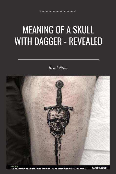 Uncover the hidden messages behind a skull with a dagger tattoo. Find out the true significance of this striking tattoo design and explore its symbolic meanings. Discover the mysterious allure and powerful symbolism of a skull and dagger tattoo and how it can manifest strength, courage, and resilience in modern tattoo art. Dive into the world of tattoo symbolism and unveil the secrets behind this captivating ink choice. Click to reveal the deeper meanings behind this edgy tattoo combo. Mafia Tattoo Ideas, Skull And Dagger Tattoo, Dagger Tattoo Meaning, Tattoos Meaning Strength, Edgy Tattoo, Eye Tattoo Meaning, Tattoo Symbolism, Snake Tattoo Meaning, Skull Quote