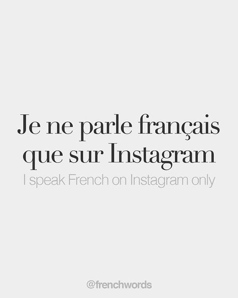 French Captions, French Language Basics, French Slang, French Love Quotes, French Words Quotes, Useful French Phrases, French Things, Ig Quotes, Funny Instagram Captions