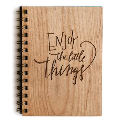 Enjoy the little things, Inspirational Journal Wood Cover Journal, Wood Journal, Wooden Notebooks, Cover Journal, Garden Journal, Enjoy The Little Things, Wood Cover, Wood Accessories, Handmade Journals