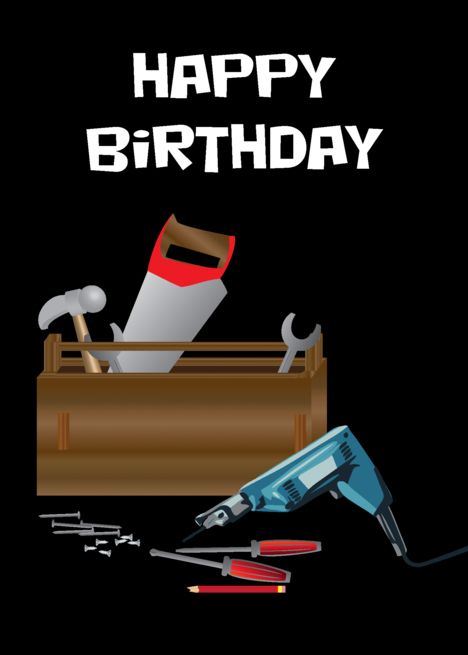 Happy Birthday Handyman, Handyman Birthday, Vip Card, Happy Birthday To Us, Birthday Cards For Men, Design Diy, Card Card, Happy Birthday To You, Happy Birthday Wishes