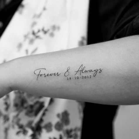 Matching Wedding Date Tattoo, Forever And Always Couple Tattoos, Forever Cursive Tattoo, Always And Forever Arm Tattoo, Forever After All Tattoo, Forever Mine Tattoo, Couple Letter Tattoos, Forever And Always Wedding, Tattoo For Marriage