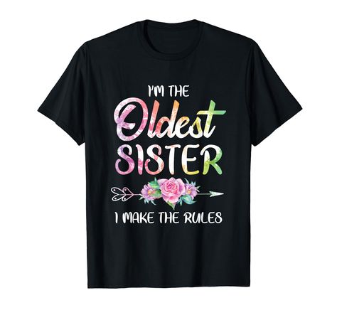 PRICES MAY VARY. Funny oldest sister shirt to take siblings rivalry to another level. Sister shirt that will make your little brother or little sister go wild? For middle & youngest siblings, family reunion shirt, Christmas t-shirts & photo portrait shirt! Sisters trip shirts. Matching sister shirts! Matching rivalry t-shirt for the youngest, middle & oldest child! I am the Oldest Sister I Make The Rules. Get this Oldest child shirt to keep making rules among siblings! Family reunion shirts. Lig Siblings Rivalry, Matching Sister Shirts, Sisters Trip, Oldest Sister, Family Reunion Shirt, Youngest Sister, Middle Sister, Family Reunion Shirts, Matching Sisters