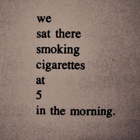 Coffee Ciggarates Aesthetic, Coffee And Ciggarates, Ciggarates Aesthetic, Smoker Aesthetics, Ciggerate Aesthetic, Coffee Obsession, Boy Tattoos, Reminder Quotes, Just Me