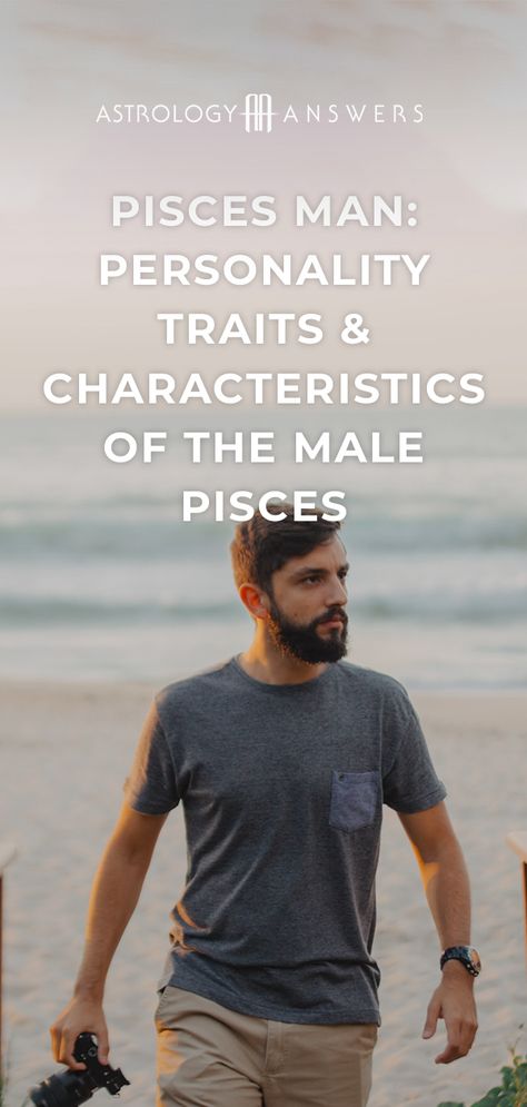 Pisces Zodiac Men, Pieces Traits Men, Pisces Man Facts, Pisces Male Traits, Pices Men Zodiac Facts, Pisces Zodiac Facts Man, Zodiac Signs Pisces Personality, Pisces Men Traits, Pisces Traits Men