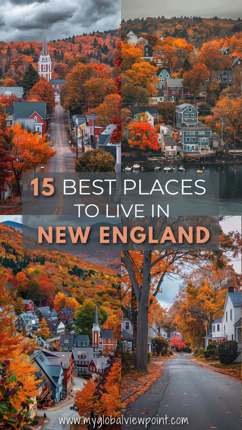 The best and most desirable places to live in the Northeast USA Small Towns In England, Moving To New England, Travel New England, New England Vibes, New England Lifestyle, New England Fall Aesthetic, Maine Aesthetic, Usa Trips, New England Living