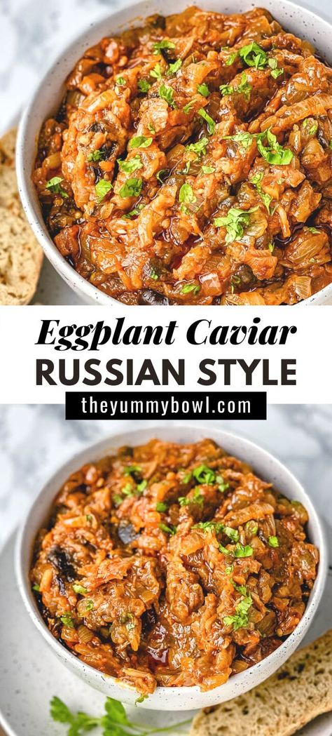 Terrific smoky eggplant caviar spread/dip! Perfect to spread over crackers for an easy, healthy, delicious appetizer.#eggplantcaviar #eggplantdip #eggplantcaviarrussian #eggplantspread #roastedeggplant #healthyspreadrecipe Egg Plant Dip Recipes, Russian Eggplant Recipes, Eggplant Spread Recipes, Eggplant Dip Recipes, Eggplant Spread, Roasted Eggplant Recipes, Eggplant Appetizer, Eggplant Caviar, Yummy Bowl