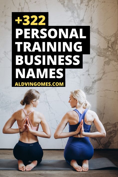 Personal Training Business Names, Personal Training Business Name Ideas, Catchy Personal Training Business Names Fitness Studio Names Ideas, Pilates Business Names, Pilates Studio Names, Fitness Business Names, Business Name Ideas Catchy, Creative Company Names, Good Names, Workout Names, Personal Trainer Website