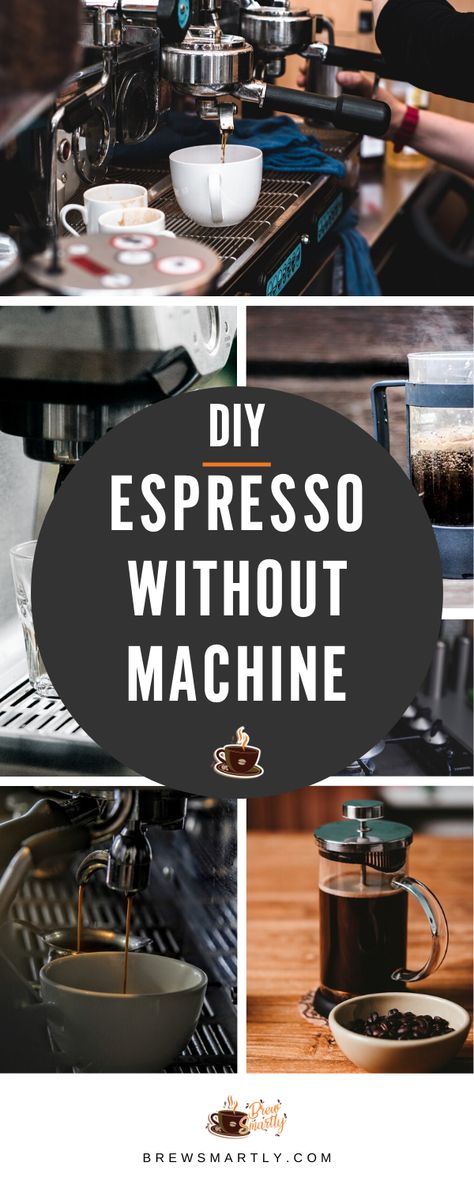 DIY espresso without espresso machine and at just the fraction of cost. Espresso Without Machine, Coffee Making Machine, Commercial Espresso Machine, Coffee Brewing Methods, Espresso At Home, Best Espresso Machine, Coffee Bean Grinder, Coffee Truck, Cappuccino Machine