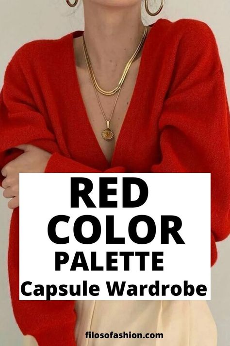 Red color palette Red Color Matching Clothes, Classical Colour Palette, Tomato Red Color Combination, Red Loafer Outfits Women, Red Color Palette Outfit, Red Palette Outfit, Black White Red Capsule Wardrobe, Colors That Go With Red Clothes, Clothing Colour Combinations