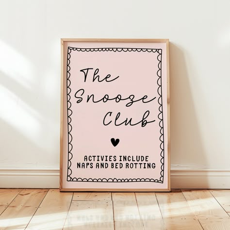 The Snooze Club Print | Retro Pink Poster, Funky Preppy Positive Art Print Fun Quirky Bedroom Art Dorm Decor, cool apartment art, nap art Bedroom Prints Ideas, Bedroom Prints Wall Pictures, Cute Wall Posters Aesthetic, Cute Bedroom Posters, Cute Bedroom Wall Decor, Sleeping Art, Quirky Bedroom, Cozy Wall Art, Bedroom Wall Prints