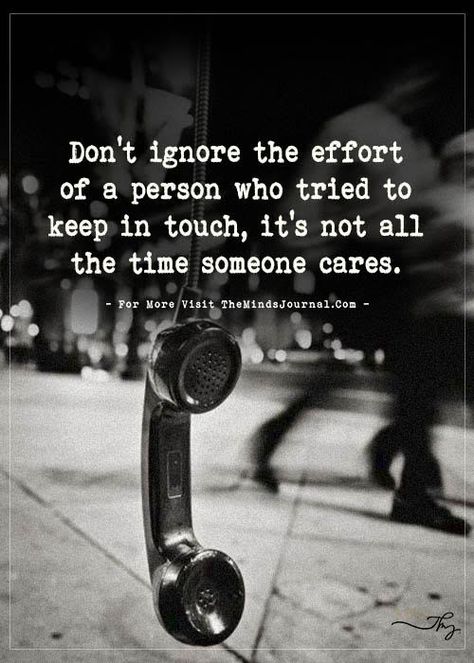 Don't ignore the effort of a person who tried to keep in touch - http://themindsjournal.com/dont-ignore-the-effort-of-a-person-who-tried-to-keep-in-touch/ Someone Who Ignores You Quotes, Don't Ignore Me Quotes, Noone Cares About You Quote, She Ignores Me, I Am Not Ignoring You Quotes, Never Ignore A Person Quote, Never Ignore A Person Who Cares For You, Keep Yourself Busy Quotes, When Someone Ignores You Quotes