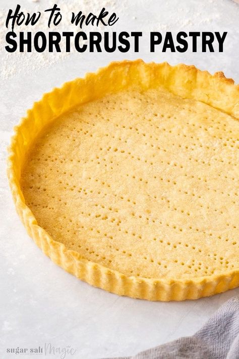 So, you want to know how to make sweet shortcrust pastry and turn it into everything from mini tart shells to crostata and even apple pie crust? Whether you want a savoury or sweet pastry recipe, all it takes is 5 everyday ingredients and a few sneaky tips and you’ll find them all here. #sugarsaltmagic #shortcrust #pastry #pastryrecipes #tartpastry Pastry Types, Tart Shells Recipe, Tart Crust Recipe, Apple Pie Crust, Mini Tart Shells, Shortcrust Pastry Recipes, Pastry Making, Pumpkin Cobbler, Biscuits Diététiques