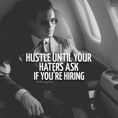 Hustle until your haters ask if you are hiring. #etlos #tumblr #facebook #haters #hire #hustle #quote #men #life #sunday #positive #faith Inspiring Quotes About Life, A Quote, Interesting Facts, Business Quotes, Change Your Life, The Words, Great Quotes, Success Quotes, Wise Words