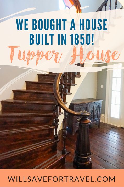 A curved staircase in the background with the words "We bought a house built in 1850! Tupper House" 1800 Farmhouse Renovation, 1880 House Remodel, 1860 House Interiors, 1800 Century House, 1850s House Remodel, 1850s Farmhouse Interior, 1918 House, 1800s Decorating Ideas, 1850 House Interiors